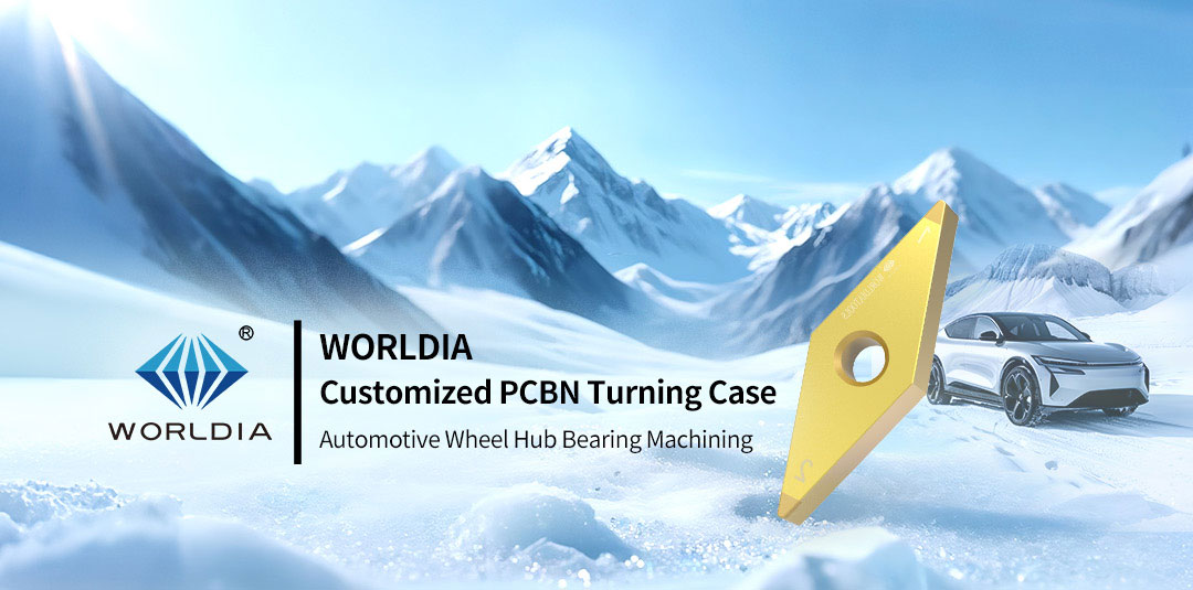 Automotive Wheel Hub Bearing Machining WORLDIA Customized PCBN Turning Case_01
