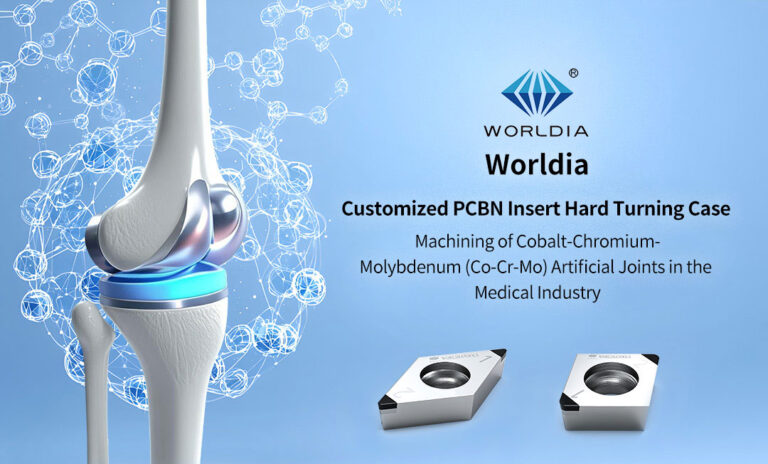 Machining of Cobalt-Chromium-Molybdenum (Co-Cr-Mo) Artificial Joints in the Medical Industry Worldia Customized PCBN Insert Hard Turning Case_01
